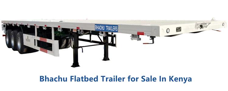 Bhachu Trailers for Sale In Kenya | What is the Difference Between Bhachu Low Loader Trailer?